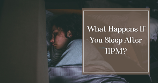 What Happens If You Sleep After 11PM?